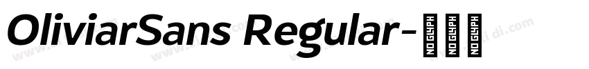OliviarSans Regular字体转换
